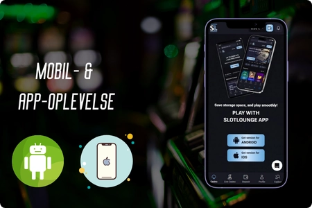 Slot Lounge mobil- & app-oplevelse